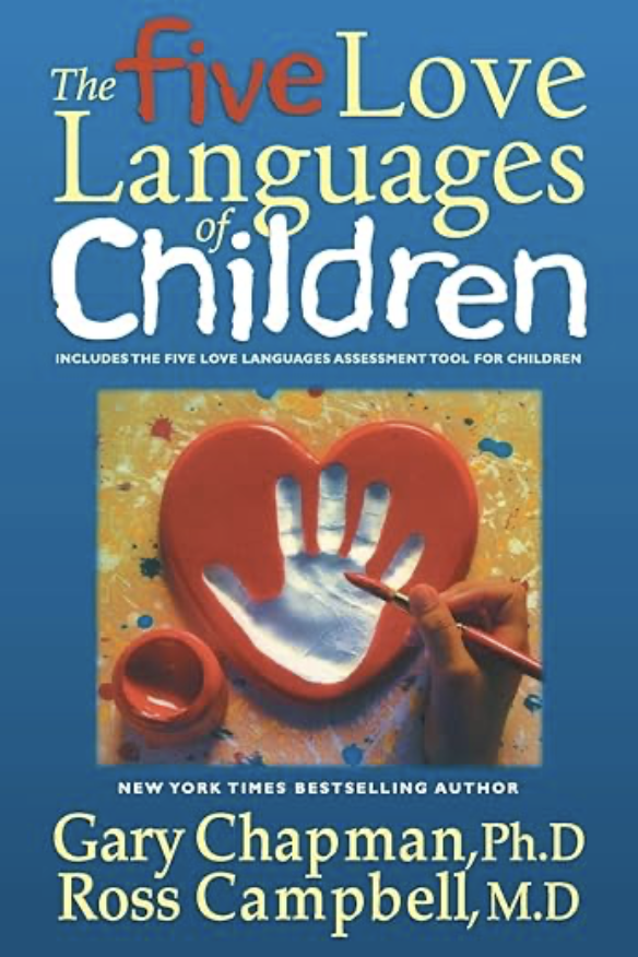 The 5 Love Languages of Children